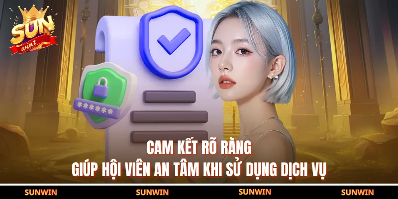 Cam kết rõ ràng giúp hội viên an tâm khi sử dụng dịch vụ