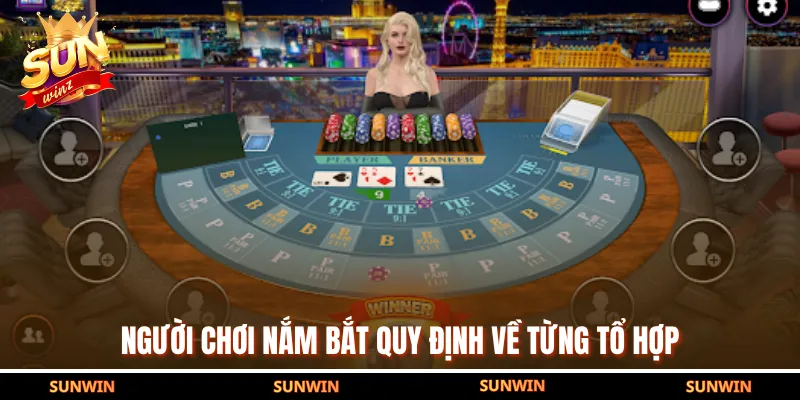 Người chơi nắm bắt quy định về từng tổ hợp